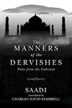 The Manners of the Dervishes