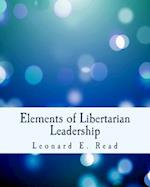 Elements of Libertarian Leadership