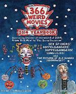 366 Weird Movies 2014 Yearbook