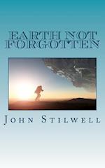 Earth Not Forgotten