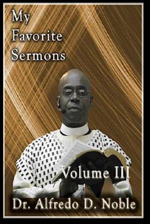 My Favorite Sermon III