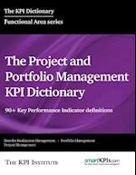 The Project and Portfolio Management Kpi Dictionary
