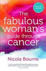 The Fabulous Woman's Guide Through Cancer