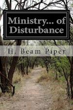Ministry... of Disturbance