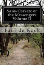 Sans-Cravate or the Messengers Volume II