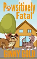 Pawsitively Fatal