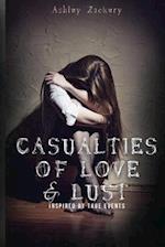 Casualties of Love & Lust
