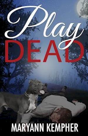 Play Dead: A Detective Jack Harney Murder Mystery