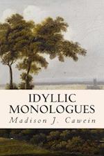 Idyllic Monologues