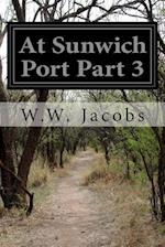 At Sunwich Port Part 3