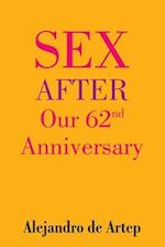 Sex After Our 62nd Anniversary