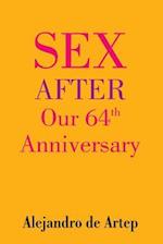 Sex After Our 64th Anniversary