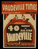 Vaudeville Times Volume I