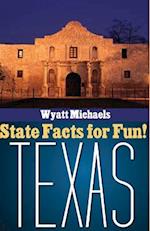 State Facts for Fun! Texas