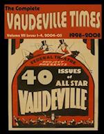 Vaudeville Times Volume VII