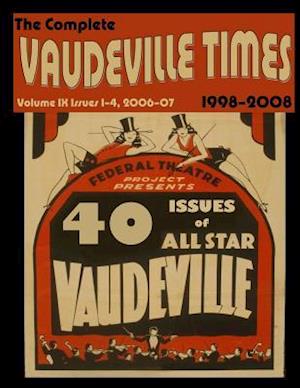 Vaudeville Times Volume IX