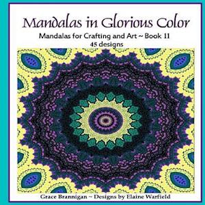 Mandalas in Glorious Color Book 11