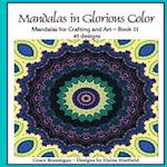 Mandalas in Glorious Color Book 11