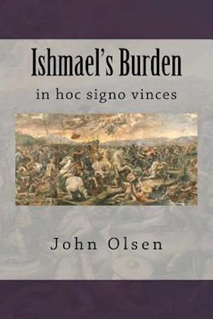 Ishmael's Burden