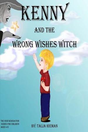 Kenny and the Wrong Wishes Witch