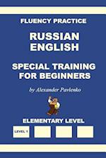 Russian-English, Special Training for Beginners