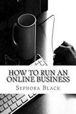 How to Run an Online Business