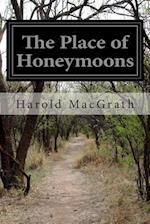 The Place of Honeymoons