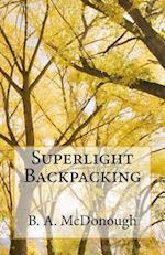 Superlight Backpacking