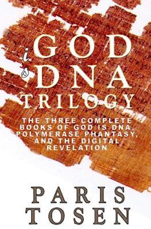 God Is DNA Trilogy