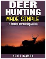 Deer Hunting Made Simple