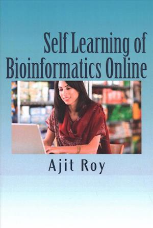 Self Learning of Bioinformatics Online