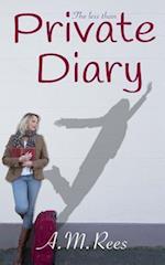 The Less Than Private Diary