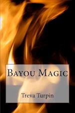 Bayou Magic