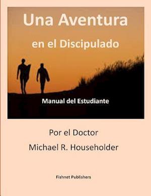 Una Aventura En Discipulado