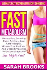 Fast Metabolism - Sarah Brooks