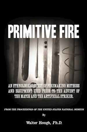Primitive Fire