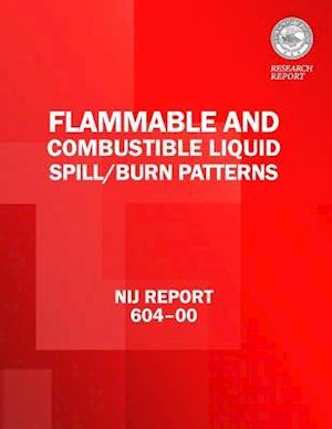 Flammable and Combustible Liquid Spill/Burn Patterns