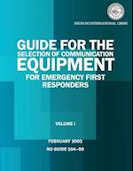 Guide for the Selection of Communication Equipment for Emergency First Responders