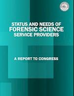 Status and Needs of Forensic Science Service Providers