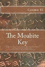 The Moabite Key: Introduction to The Moabite Script: A Phenomenological and Grammatical Approach 