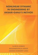 Nonlinear Dynamic in Engineering by Akbari-Ganji's Method