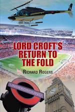 Lord Croft's Return to the Fold