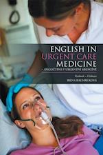 English in Urgent Care Medicine - Anglictina V Urgentni Medicine