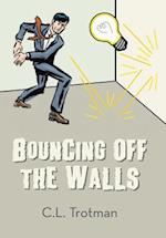 Bouncing off the Walls