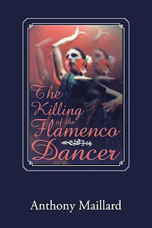 The Killing of the Flamenco Dancer