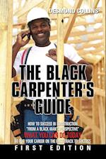 The Black Carpenter's Guide