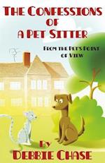 The Confessions of a Pet Sitter