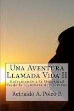 Una Aventura Llamada Vida II