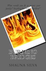 Burning Bridges