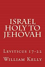 Israel Holy to Jehovah